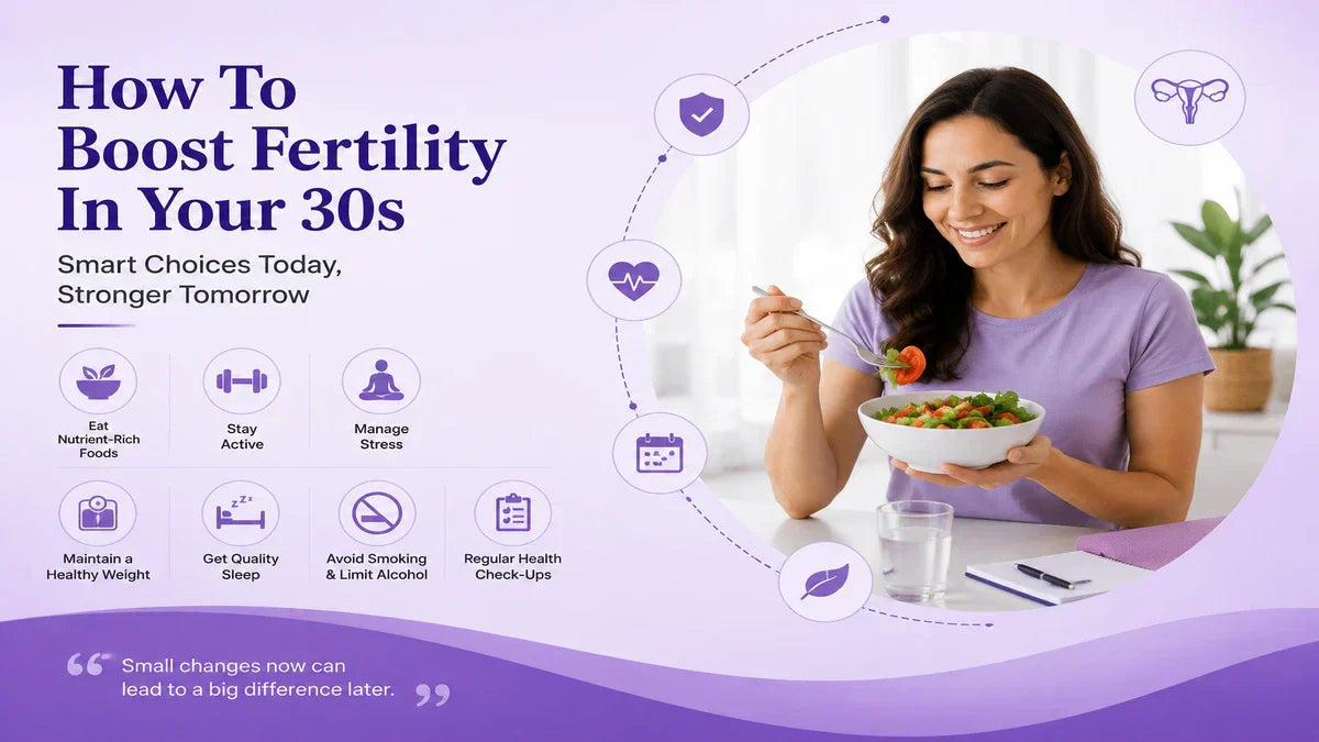 How To Boost Fertility In Your 30s 