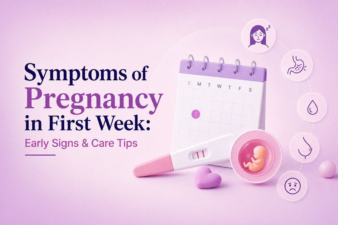 Symptoms of Pregnancy in First Week